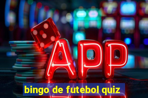 bingo de futebol quiz